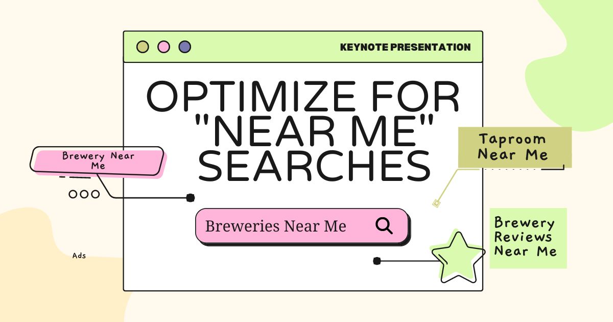 Optimize for Brewery Near Me Searches